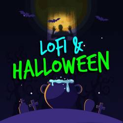 LoFi and Halloween (2022) - Pop, Rock, RnB