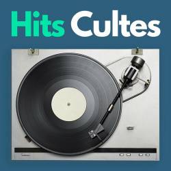 Hits Cultes (2022) - Pop, Rock, RnB