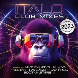 Italo Club Mixes 2023 (CD, Compilation) (2022) - Italo Dance, Euro Disco, Progressive, Electro Pop