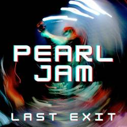 Pearl Jam - Last Exit (2022) FLAC