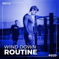 Wind Down Routine 020 (2022) - Lounge