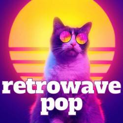 Retrowave Pop (2023) - Pop, Rock, RnB, Dance