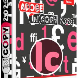 Adobe InCopy 2023 18.2.1.455 RePack by KpoJIuK