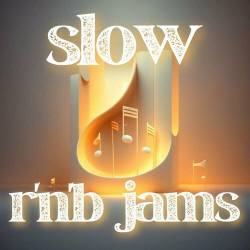 slow r'n'b jams (2023) Mp3