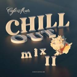 Cafe del Mar Ibiza Chillout Mix II (DJ Mix) (2CD) (2023) FLAC - Lounge, Ambient, Downtempo