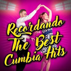 Recordando The Best Cumbia Hits (2023) - Latin Music