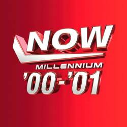 NOW Millennium 2000 - 2001 (4CD) (2023) - Pop, Rock, RnB