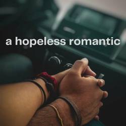 A Hopeless Romantic (2023) - Pop, Rock, RnB, Dance