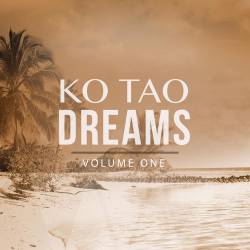 Ko Tao Dreams, Vol. 1-4 (2017-2020) MP3