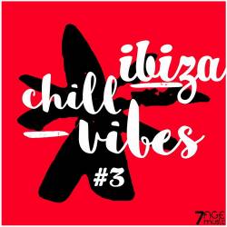 Ibiza Chill Vibes Vol. 1-4 (2021-2023) - Downtempo, Chillout, Lounge