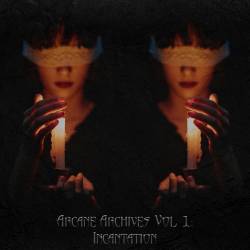 Arcane Archives Vol: 1: Incantation (2023)