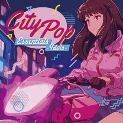 City Pop Essetials - Idols - (2023) - Asie, Japon, J Pop