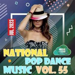 National Pop Dance Music [Vol. 55] (2023) MP3