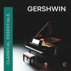 Classical Essentials Gershwin (2023) - Classical