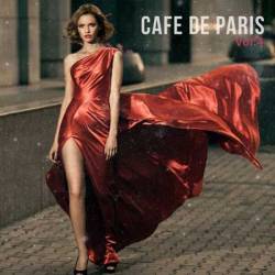 Cafe de Paris Vol. 1-4 (Finest Selection of French Bar and Hotel Lounge) (2014-2016) - Lounge, Chillout, Downtempo