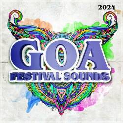 Goa Festival Sounds 2024 (2023) - Electronic, Trance, Psy Trance