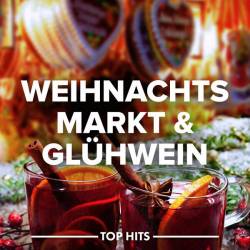 Weihnachtsmarkt and Gluhwein (2023) - Pop, Classical, Jazz, Christmas