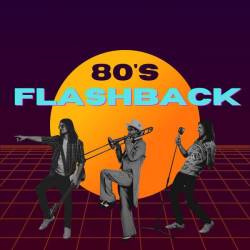 80s Flashback (2023) - Pop, Rock