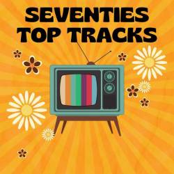 Seventies Top Tracks (2023) - Pop, Rock