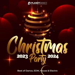 Christmas Party 2023-2024 (Best of Dance, EDM, House and Electro) (2023) - Dance, Club, House, Electronic