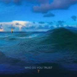 Papa Roach - Who Do You Trust (2019) [FLAC]