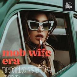 Mob Wife Era By The Circle Sessions (2024) - Pop, Rock, Alternative, Indie