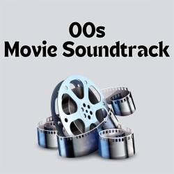 00s Movie Soundtrack (2024) - Soundtrack