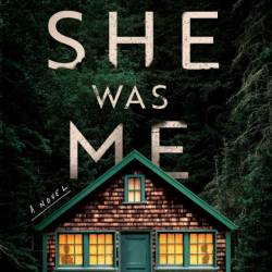 When She Was Me: A Novel - Marlee Bush