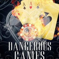 Dangerous Games - T. K. Leigh