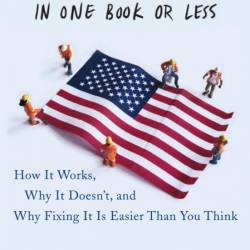 Demacy in One Book or Less: How It Works, Why It Doesn't, and Why Fixing It Is Eas...