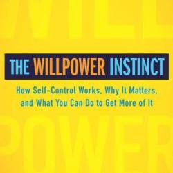 The WillPower Instinct: How Self-Control Works
