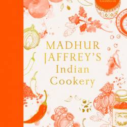 Madhur Jaffrey's Indian Cookery - Madhur Jaffrey