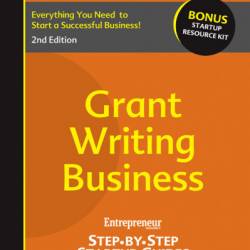 Grant-Writing Business: Step-by-Step Startup Guide - Entrepreneur magazine