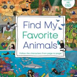 My Favorite Things - Animals: Search and Find! Follow the Characters from Page to Page! - DK