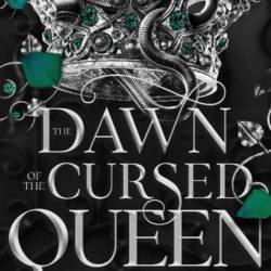 The Dawn of the Cursed Queen - Amber V. Nicole