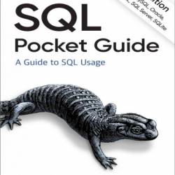 SQL Pocket Guide: A Guide to SQL Usage - Jonathan Gennick