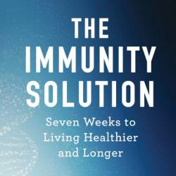 The Immunity Solution: Seven Weeks to Living Healthier and Longer - Leo Nissola