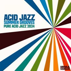 Acid Jazz Summer Grooves Pure Acid Jazz 2024 (2024) FLAC - Acid Jazz, Dance