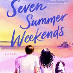 Seven Summer Weekends - Jane L. Rosen