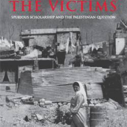 Blaming the Victims: Spurious Scholarship and the Palestinian Question / Edition 1 - Christopher Hitchens, Edward W. Said, Ibrahim Abu-Lughod, Janet L. Abu-Lughod