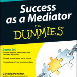 Success as a Mediator For Dummies - Victoria Pynchon