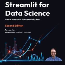 Streamlit for Data Science: Create interactive data apps in Python - Tyler Richards