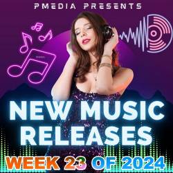 New Music Releases Week 23 (2024) - Pop, Dance, Rock, RnB, Hip Hop, Rap