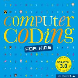 Help Your Kids with Computer Coding: A Unique Step-by-Step Visual Guide