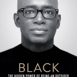 Black Founder: The Hidden Power of Being an Outsider - Stacy Spikes