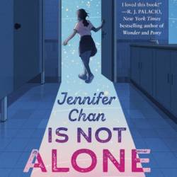 Jennifer Chan Is Not Alone - Tae Keller