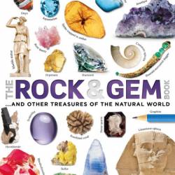 The Rock and Gem Book: And Other Treasures of the Natural World - DK