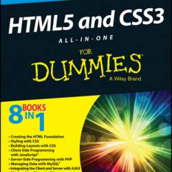 HTML5 and CSS3 All-in-One For Dummies - Andy Harris