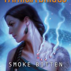 Smoke Bitten - Patricia Briggs