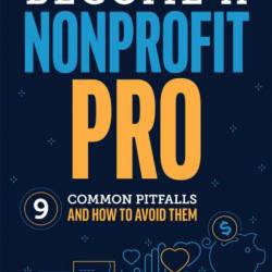 Become a Nonprofit Pro: Nine Common Pitfalls and How to Avoid Them - Tawnia Wise